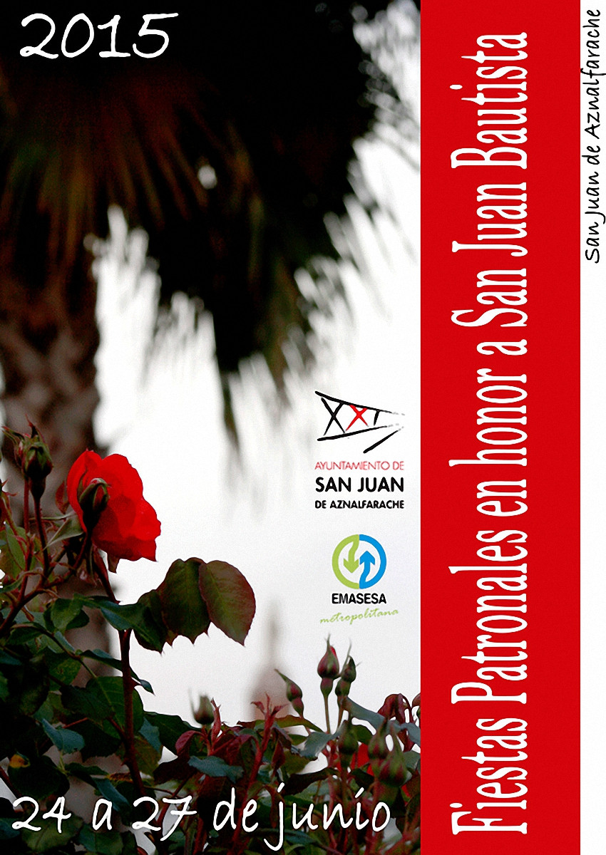 Fiestas patronales en honor de San Juan 2015 San Juan de Aznalfarache